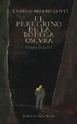 El peregrino de la bodega oscura