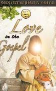 love In The Gospel - Color Edition