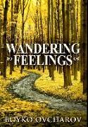 Wandering Feelings: Premium Large Print Hardcover Edition