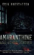 Amaranthine: Clear Print Hardcover Edition