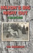 A Tropical Frontier: Milton's Big Night Out, A Bad Dog Book