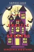 The Ghostly Grounds: Vengeance and Dinner (A Canine Casper Cozy Mystery-Book 4)