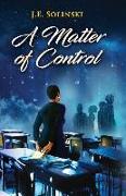 A Matter of Control