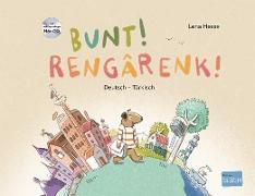 Bunt! - Kinderbuch Deutsch-Türkisch mit mehrsprachiger Hör-CD + MP3-Hörbuch zum Download