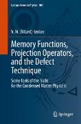 Memory Functions, Projection Operators, and the Defect Technique