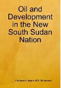 Oil and Development in the New South Sudan Nation