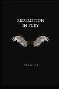 Redemption in Fury