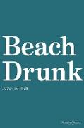 Beach Drunk