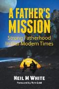 A Father's Mission