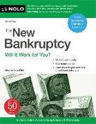 The New Bankruptcy: Will It Work for You?