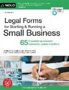 Legal Forms for Starting & Running a Small Business: 65 Essential Agreements, Contracts, Leases & Letters