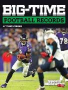 Big-Time Football Records