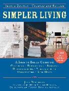 Simpler Living, Second Edition--Revised and Updated: A Back to Basics Guide to Cleaning, Furnishing, Storing, Decluttering, Streamlining, Organizing