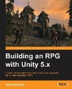 Building an RPG with Unity 5.x