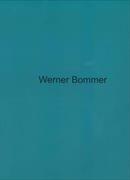 Werner Bommer - Arbeiten 2013-2020