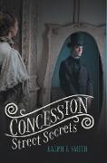 Concession Street Secrets