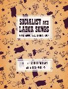 Socialist and Labor Songs: An International Revolutionary Songbook