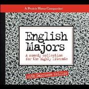 English Majors Lib/E: A Comedy Collection for the Highly Literate