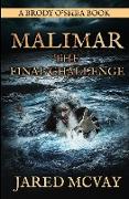Malimar-The Final Challenge