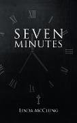 Seven Minutes