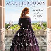 Her Heart for a Compass Lib/E