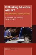 Rethinking Education with Ict: New Directions for Effective Practices