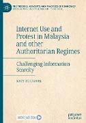 Internet Use and Protest in Malaysia and other Authoritarian Regimes