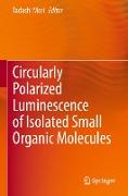 Circularly Polarized Luminescence of Isolated Small Organic Molecules