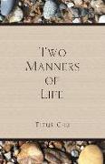 Two Manners of Life