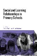 Social and Learning Relationships in Primary Schools
