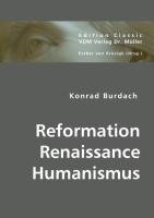 Reformation, Renaissance, Humanismus