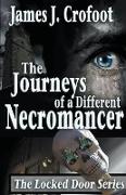 The Journeys of a Different Necromancer, Volume 1