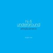 Hi-Fi Underground-Singles One