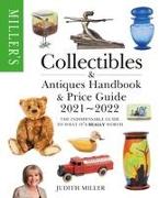 Miller's Collectibles Handbook & Price Guide 2021-2022: The Indispensable Guide to What It's Really Worth