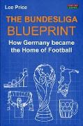 The Bundesliga Blueprint