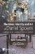 The Ideas, Identity and Art of Daniel Spoerri