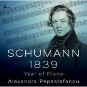 Schumann: 1839-Year Of Piano