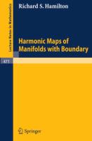 Harmonic Maps of Manifolds with Boundary