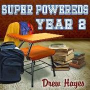 Super Powereds: Year 2