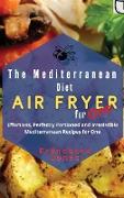 The Mediterranean Diet Air Fryer for One