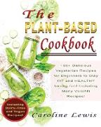 THE PLANT-BASED COOKBOOK