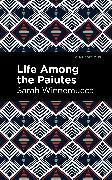 Life Among the Paiutes