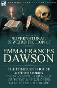 The Collected Supernatural and Weird Fiction of Emma Frances Dawson