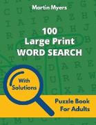 100 Large Print Word Search: Puzzle Book for Adults