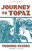 Journey to Topaz (50th Anniversary Edition)