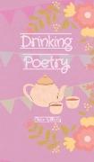 Drinking Poetry
