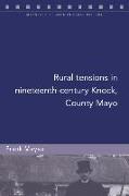 Rural Tensions in Nineteenth-Century Knock, County Mayo