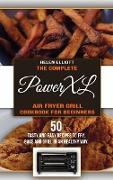 The Complete PowerXL Air Fryer Grill Cookbook for Beginners