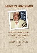 Chiwaya War Voices (volume 1): Malawian Oral Histories of the Great War in Africa