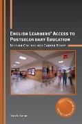 English Learners' Access to Postsecondary Education